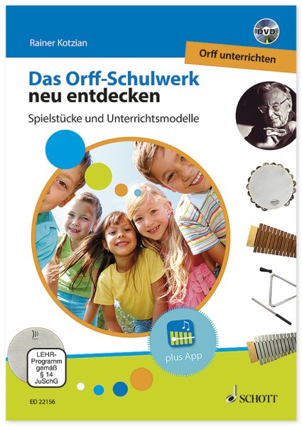 Buch "Das Orff-Schulwerk neu entdecken - Spielstücke und Unterrichtsmodelle", mit DVD, 132 Seiten